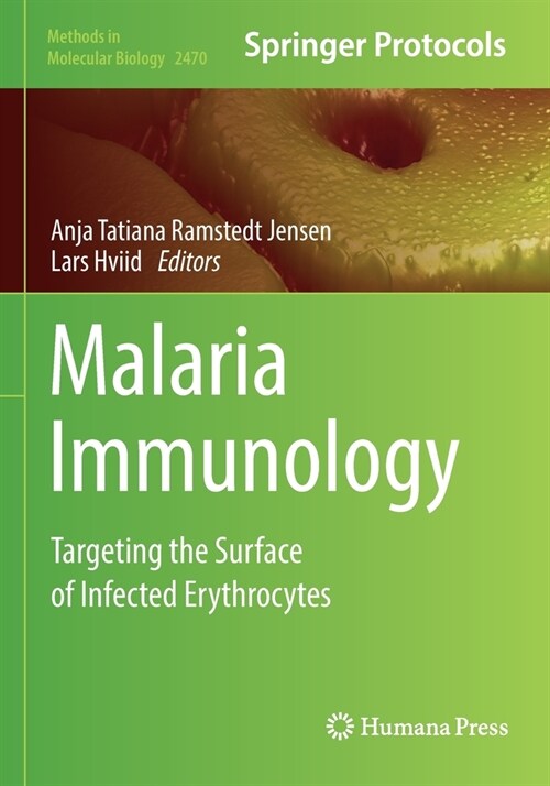 Malaria Immunology: Targeting the Surface of Infected Erythrocytes (Paperback, 2022)