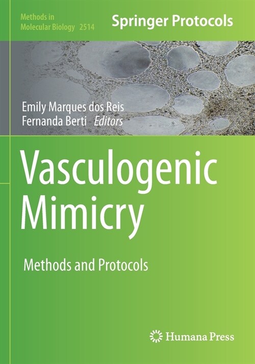 Vasculogenic Mimicry: Methods and Protocols (Paperback, 2022)