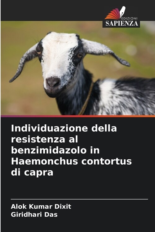 Individuazione della resistenza al benzimidazolo in Haemonchus contortus di capra (Paperback)