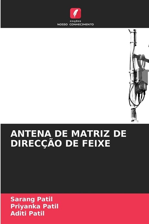 Antena de Matriz de Direc豫o de Feixe (Paperback)