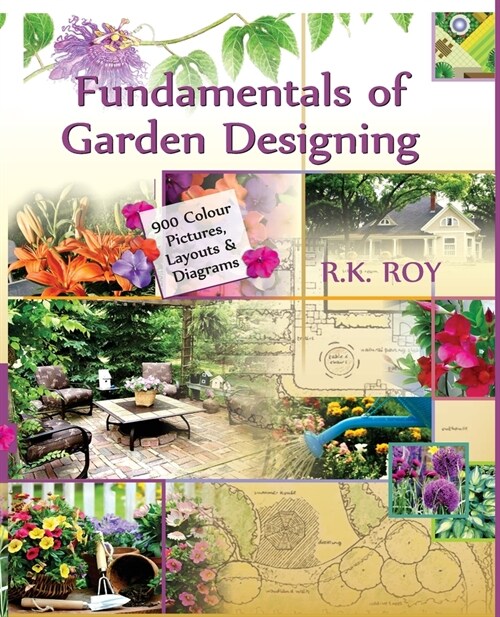 Fundamentals Of Garden Designing: A Colour Encyclopedia (Paperback)
