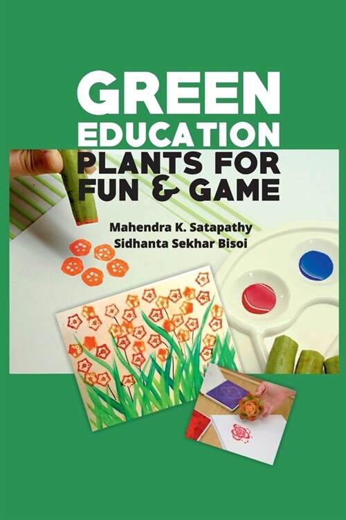 Green Education: Plants Fun And Game (Paperback)