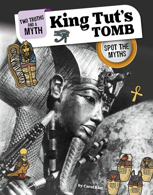 King Tuts Tomb: Spot the Myths (Paperback)