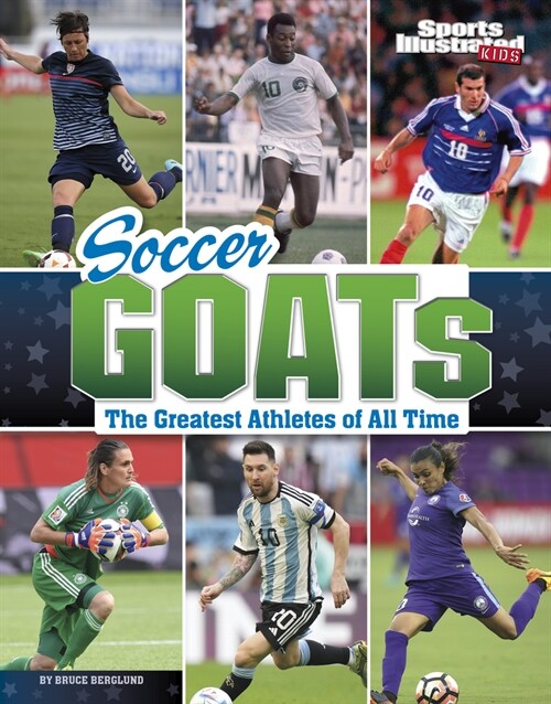 Soccer Goats: The Greatest Athletes of All Time (Hardcover)