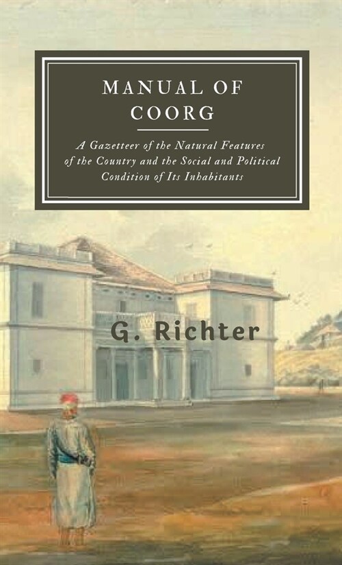 Manual of Coorg (Hardcover)