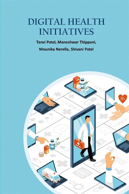 Digital Health Care Initiatives (Paperback)