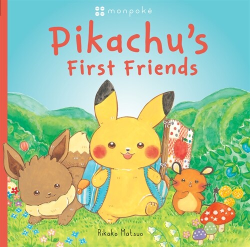 Pikachus First Friends (Pok?on Monpoke Picture Book) (Hardcover)