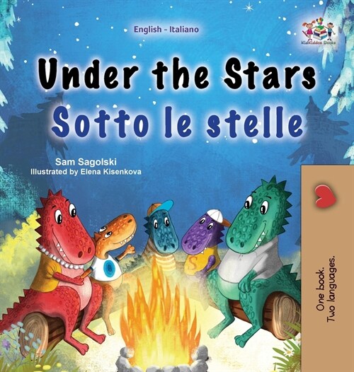 Under the Stars (English Italian Bilingual Childrens Book): Bilingual childrens book (Hardcover)