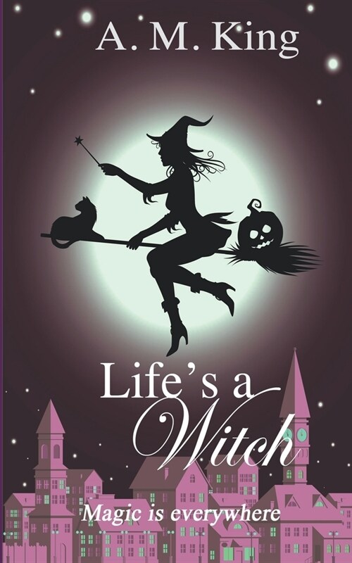 Lifes A Witch (Paperback)