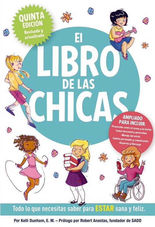 El Libro de Las Chicas: Todo Lo Que Necesitas Saber Para Estar Sana Y Feliz (Paperback)