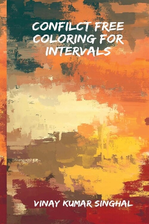 Conflict-Free Coloring for Intervals (Paperback)