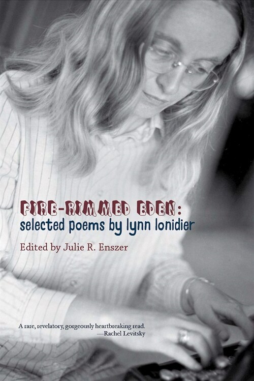 Fire-Rimmed Eden: Selected Poems (Paperback)