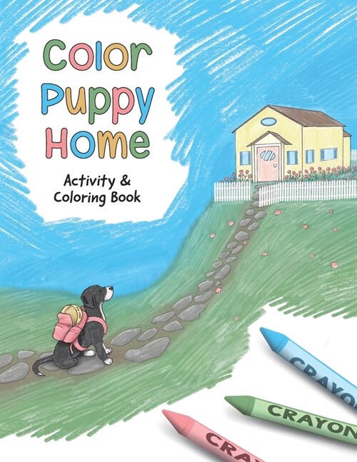 Color Puppy Home: Activity & Coloring Book (Paperback)