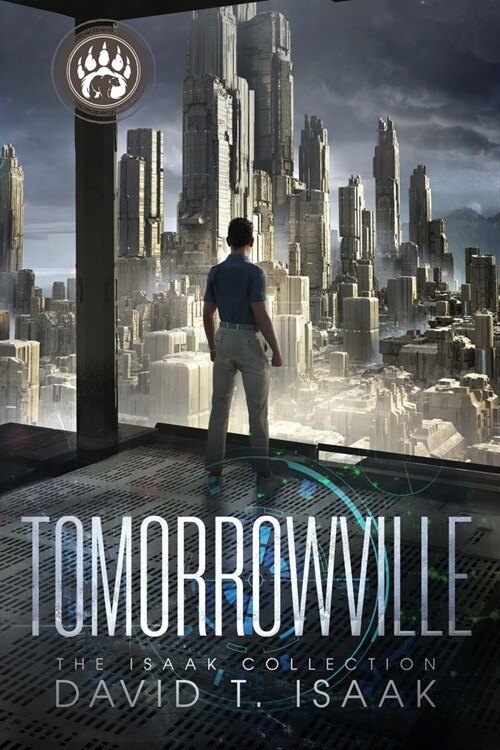 Tomorrowville: Dystopian Science Fiction (Paperback)