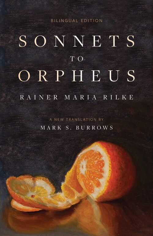 Sonnets to Orpheus: A New Translation (Bilingual Edition) (Paperback)