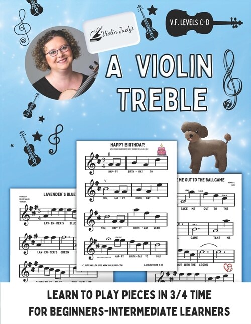 A Violin Treble: Learn to play pieces in 3/4 time! (Paperback)