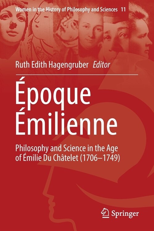 ?oque ?ilienne: Philosophy and Science in the Age of ?ilie Du Ch?elet (1706-1749) (Paperback, 2022)