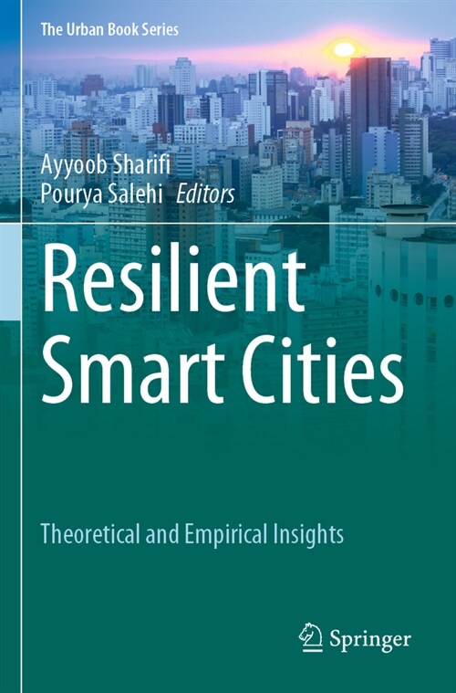 Resilient Smart Cities: Theoretical and Empirical Insights (Paperback, 2022)
