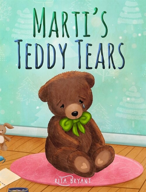 Martis Teddy Tears (Hardcover)