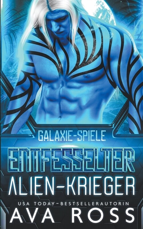 Entfesselt Alien-Krieger (Paperback)