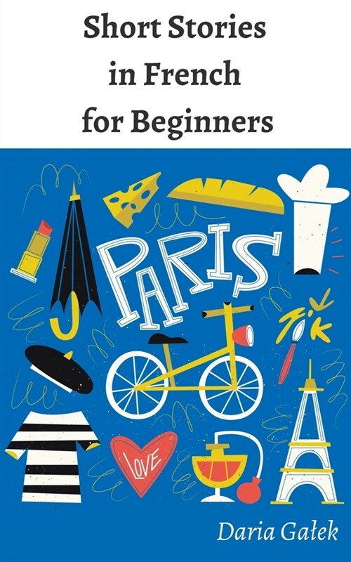 Short Stories in French for Beginners (Paperback)