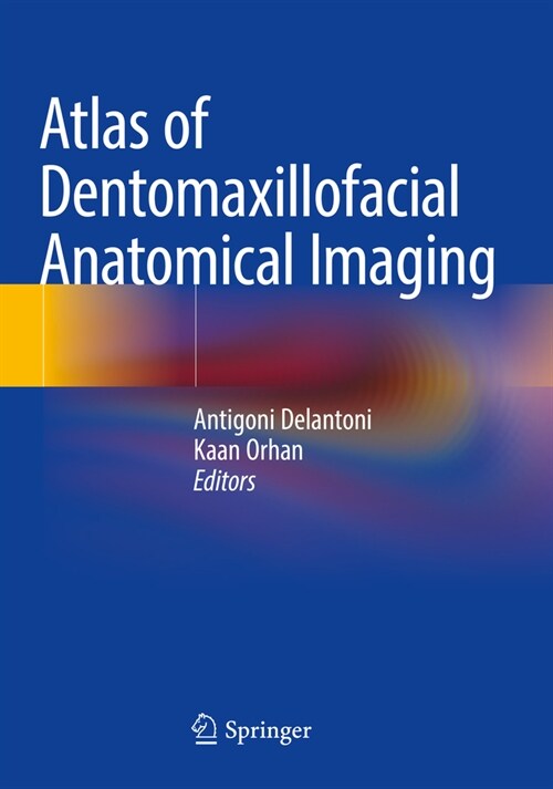 Atlas of Dentomaxillofacial Anatomical Imaging (Paperback, 2022)