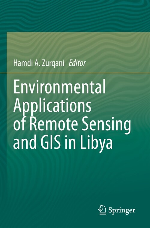 Environmental Applications of Remote Sensing and GIS in Libya (Paperback, 2022)