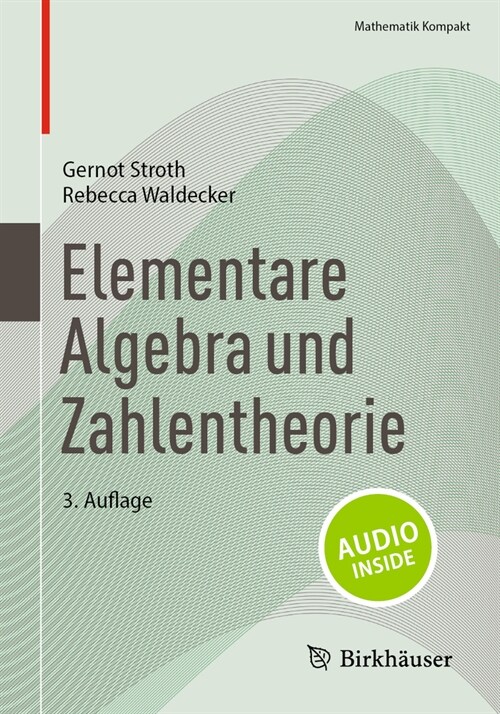 Elementare Algebra Und Zahlentheorie (Paperback, 3, 3. Aufl. 2023)