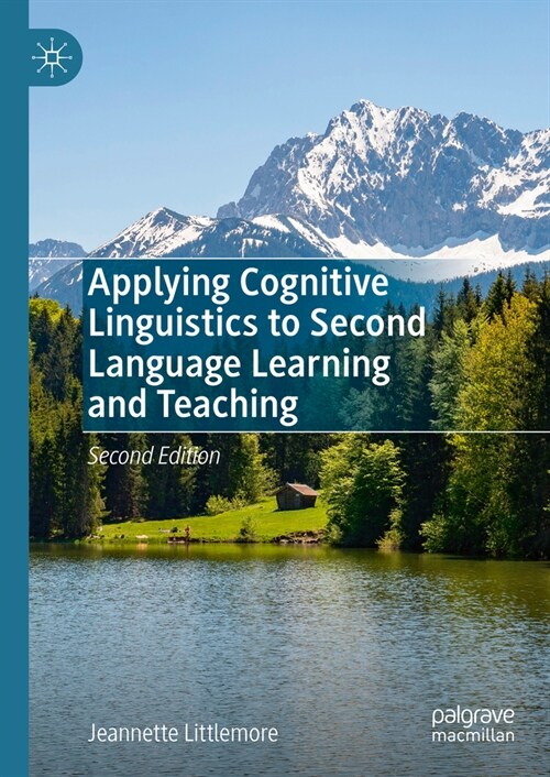 Applying Cognitive Linguistics to Second Language Learning and Teaching (Hardcover, 2, 2023)