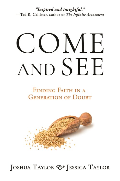 Come and See: Finding Faith in a Generation of Doubt (Paperback)