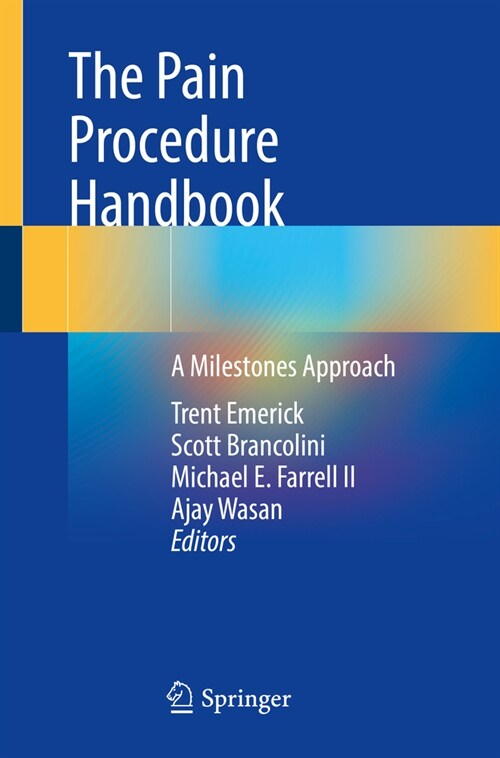The Pain Procedure Handbook: A Milestones Approach (Paperback, 2023)