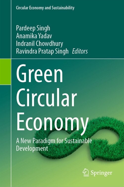 Green Circular Economy: A New Paradigm for Sustainable Development (Hardcover, 2023)