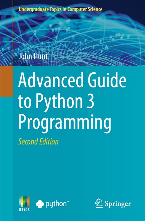 Advanced Guide to Python 3 Programming (Paperback, 2, 2023)