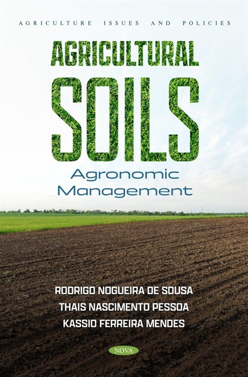 Agricultural Soils: Agronomic Management (Hardcover)