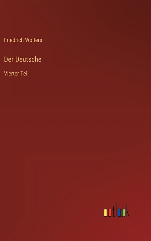 Der Deutsche: Vierter Teil (Hardcover)