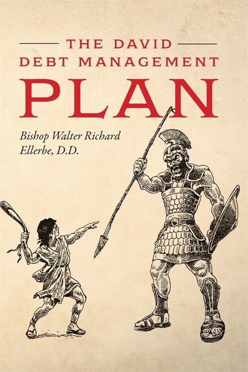The David Debt Management Plan (Paperback)