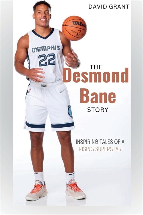 The Desmond Bane Story: Inspiring tales of a rising superstar (Paperback)
