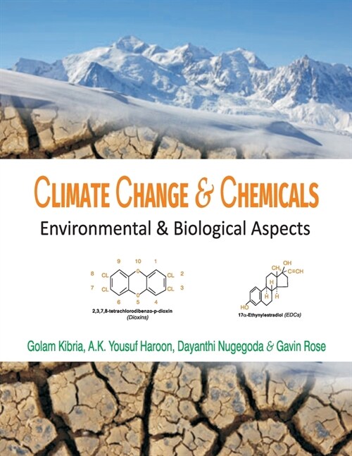 Climate Change And Chemicals: Environmental & Biological Aspects (Paperback)