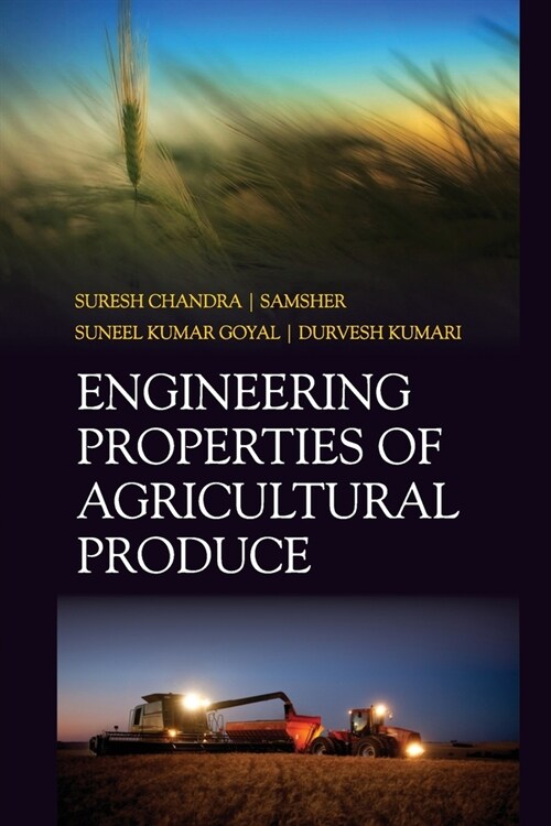 Engineering Properties Of Agricultural Produce (Paperback)