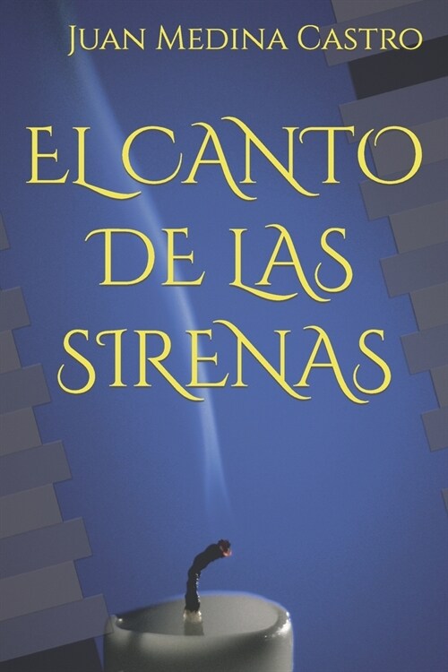 El Canto de Las Sirenas (Paperback)