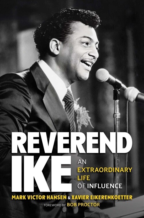 Reverend Ike: An Extraordinary Life of Influence (Hardcover)