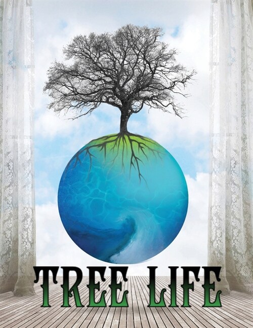 Tree Life: A Deep Dive into the Extraordinary World of Trees (Paperback)