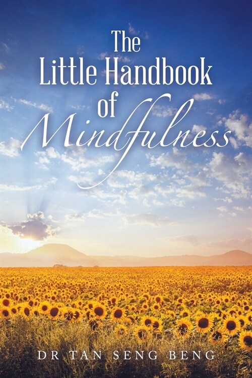 The Little Handbook of Mindfulness (Paperback)