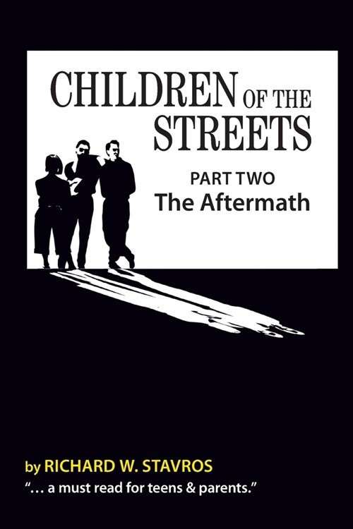 Children of the Streets: Part Two: The Aftermath (Paperback)