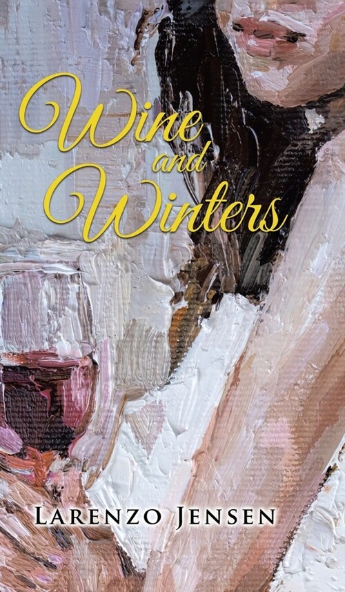 Wine and Winters (Hardcover)