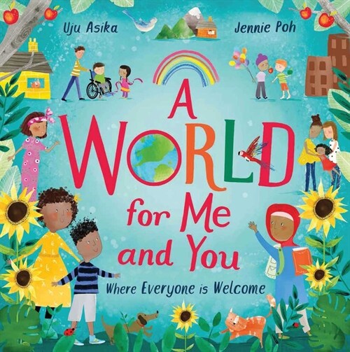 A World for Me and You: Where Everyone Is Welcome (Hardcover)