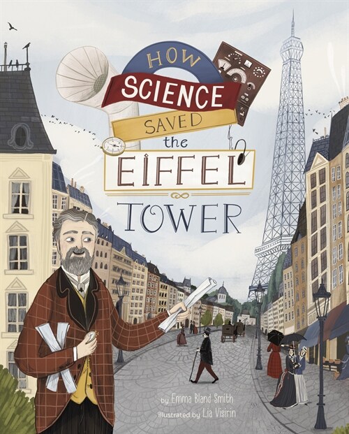 How Science Saved the Eiffel Tower (Paperback)