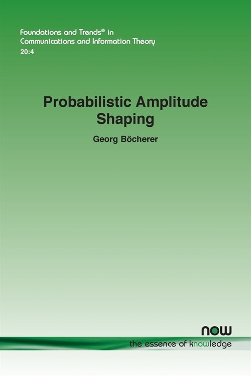 Probabilistic Amplitude Shaping (Paperback)