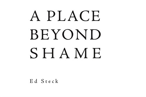 A Place Beyond Shame (Hardcover)