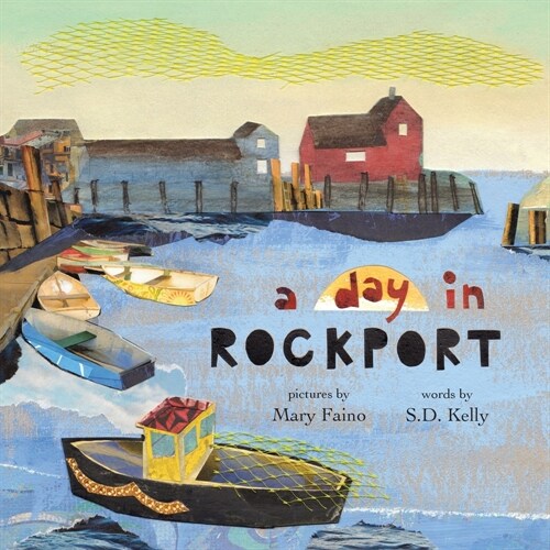 A Day in Rockport: Scenes from a Coastal Town (Paperback)